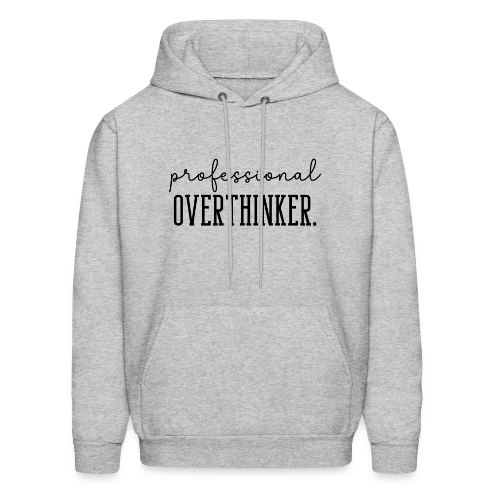 Professional Overthinker Hoodie - heather gray