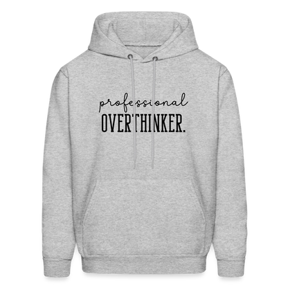 Professional Overthinker Hoodie - heather gray