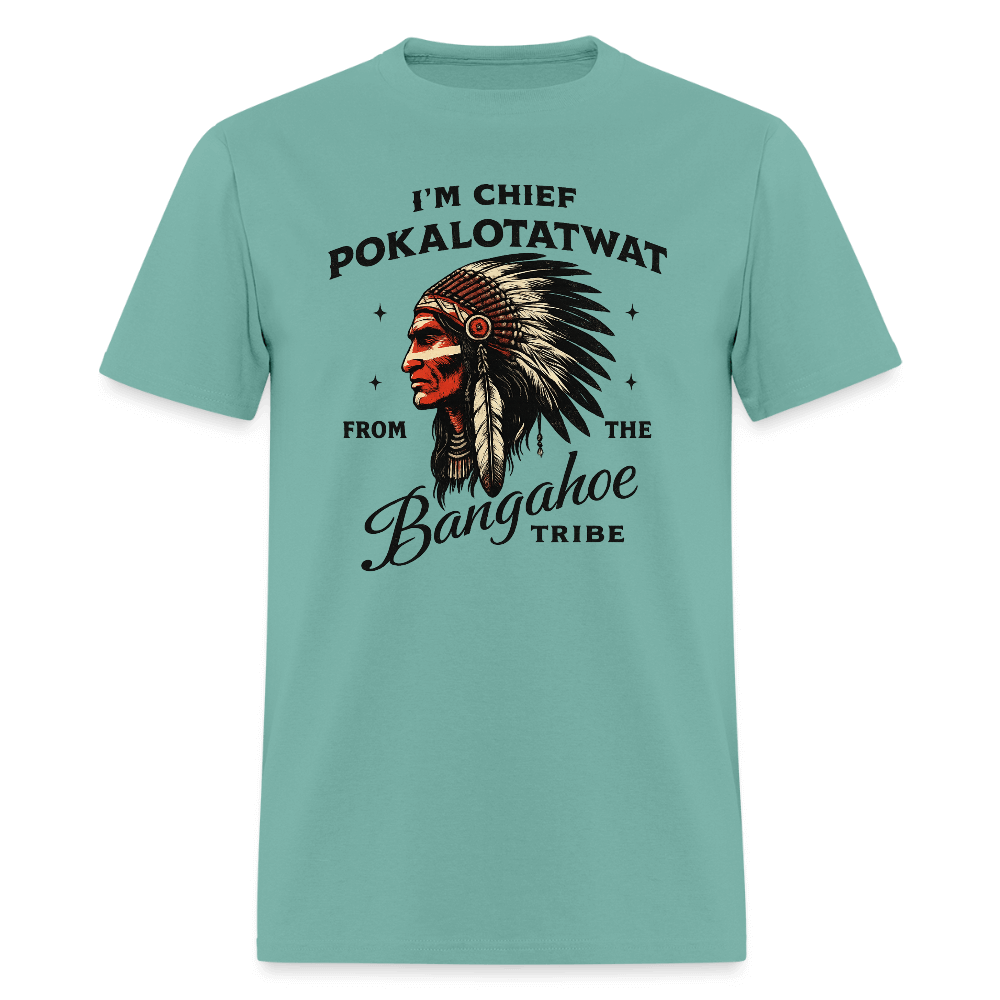 Chief Pokalotatwat From the Bangahoe Tribe T-Shirt Color: aquatic