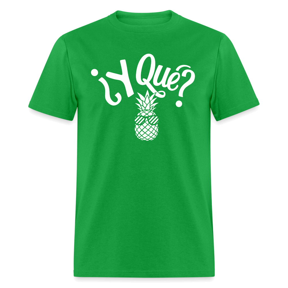 Y Que Piña (Latin Attitude) T-Shirt - bright green