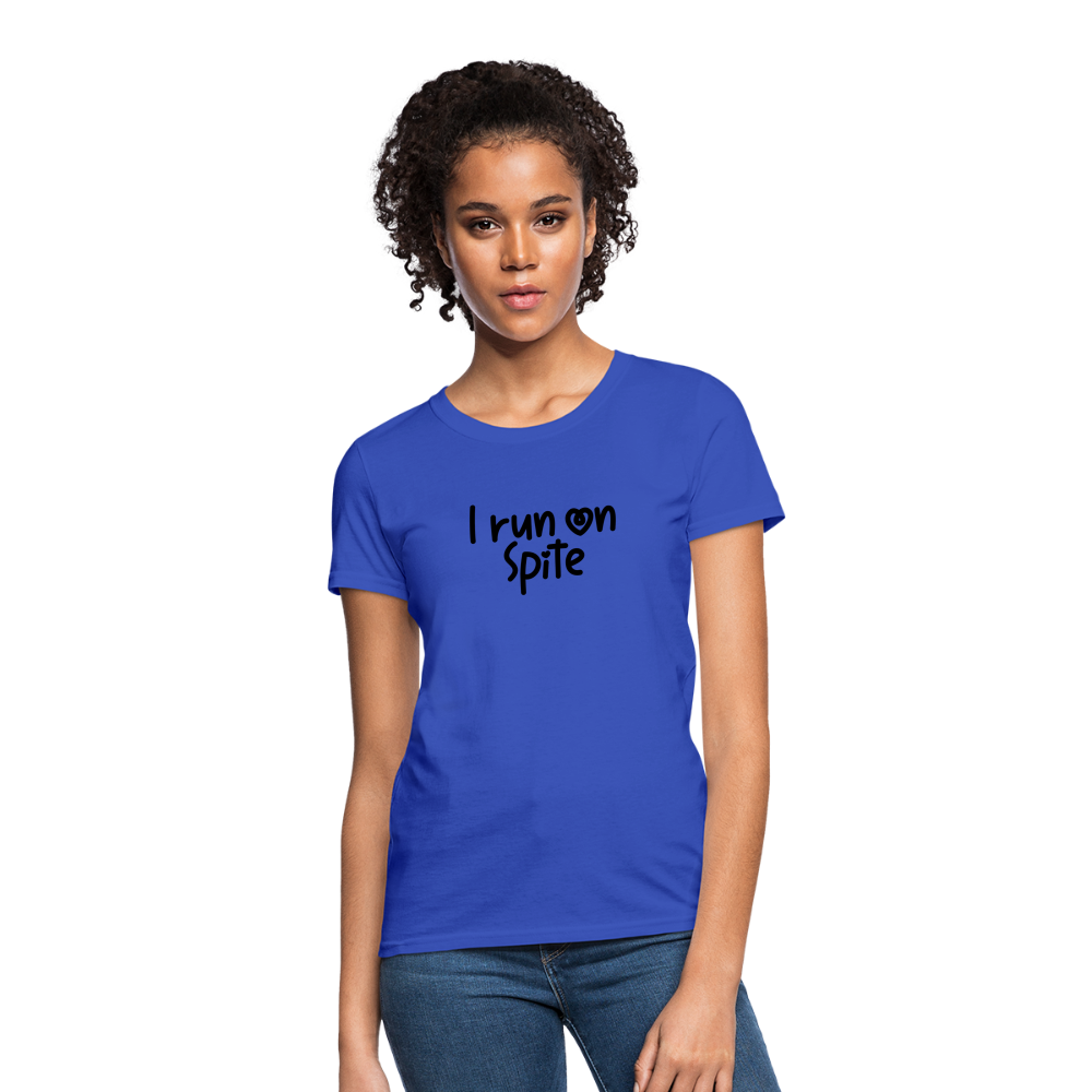 I Run On Spite Women's T-Shirt - royal blue