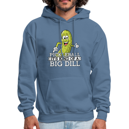 Pickleball It's Kind Of A Big Dill Hoodie - denim blue