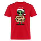 I Believe in Santa T-Shirt – Funny Alien Christmas Tee