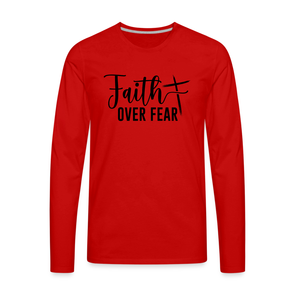 Faith Over Fear Men's Premium Long Sleeve T-Shirt - red