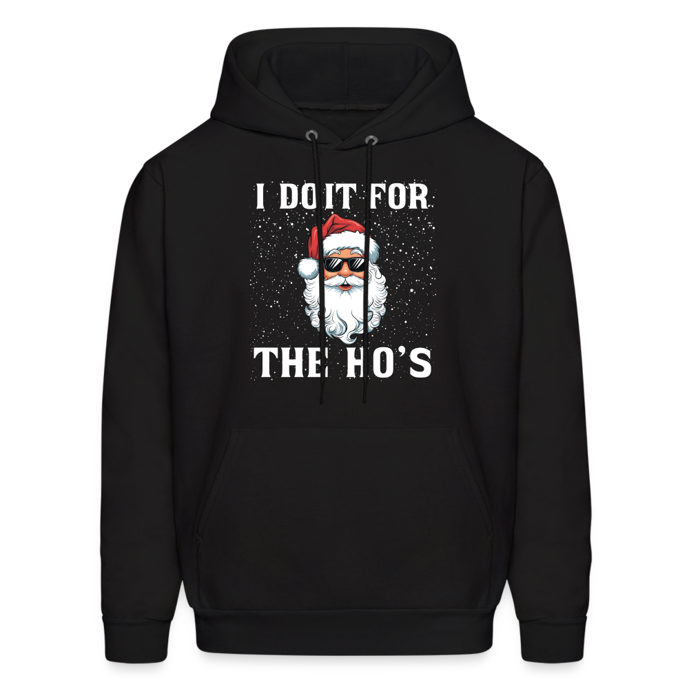 I Do It for the Ho's Hoodie (Santa Christmas) - black