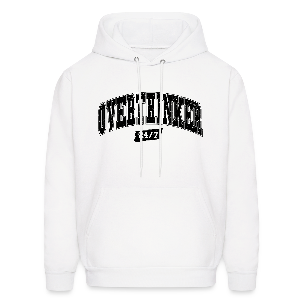 Overthinker 24/7 Hoodie – Stay Cozy While Overthinking - white