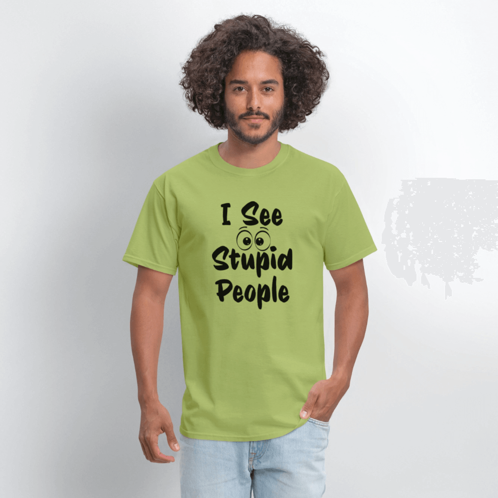 I See Stupid People T-Shirt Color: white