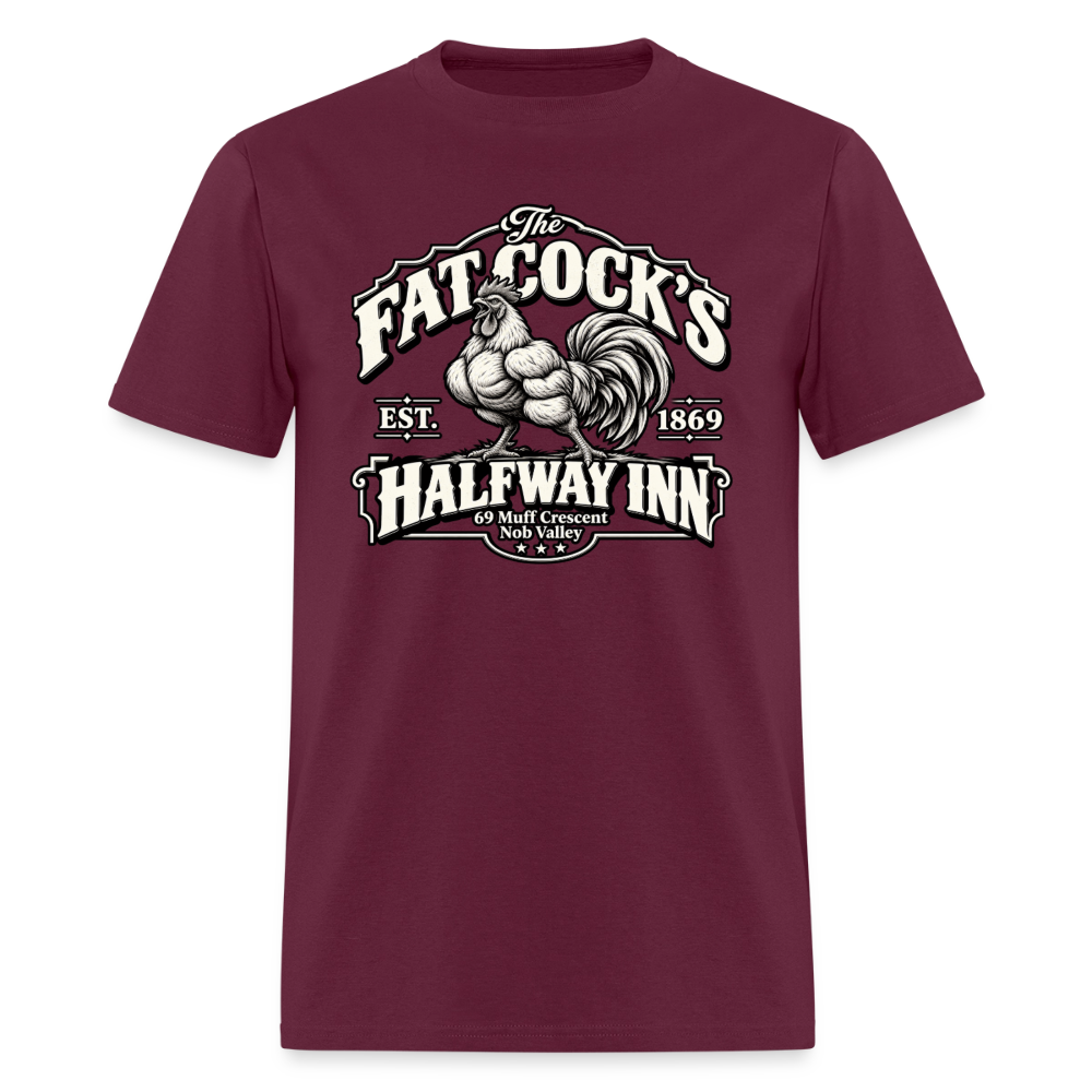 Fat Cock’s Halfway Inn T-Shirt - burgundy