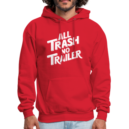 All Trash No Trailer Hoodie - red