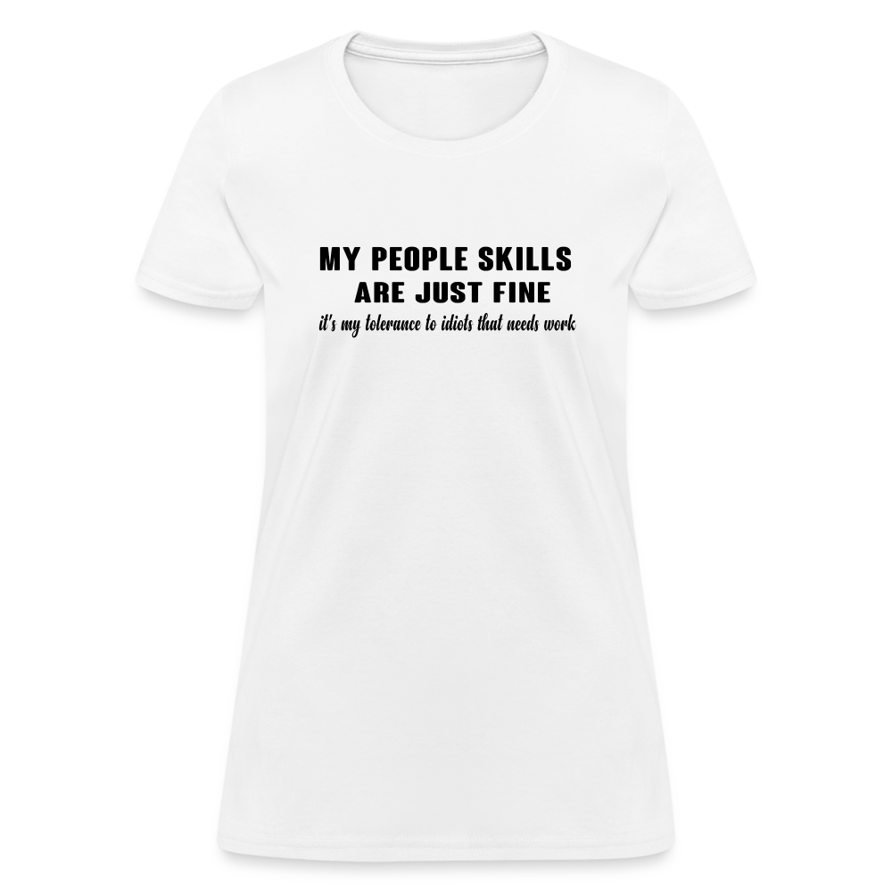 It's My Tolerance To Idiots That Needs Work Women's T-Shirt - white