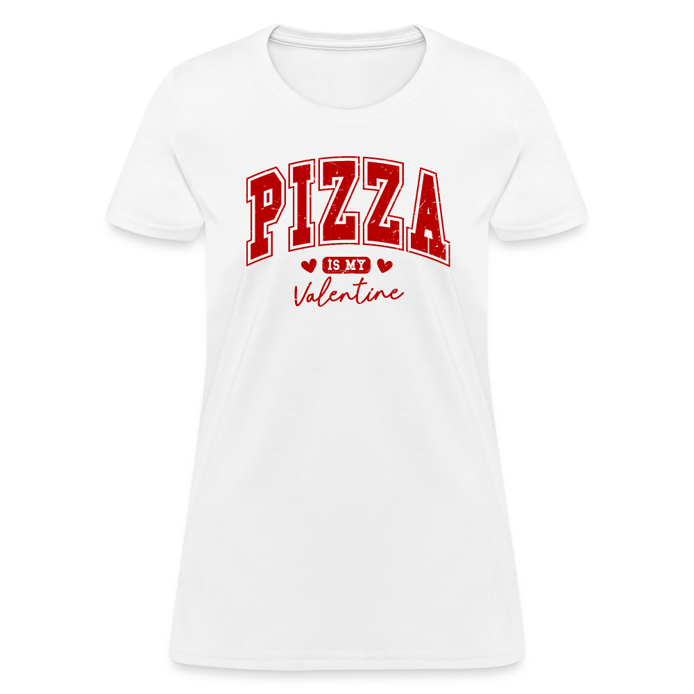 Pizza is my Valentine Women's Contoured T-Shirt - white