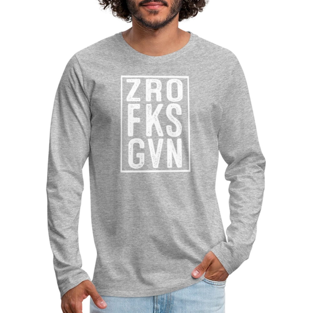 ZRO FKS GVN (Zero Fucks Given) Men's Premium Long Sleeve T-Shirt - heather gray