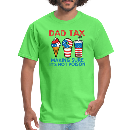 Dad Tax T-Shirt (Red White Blue) - kiwi