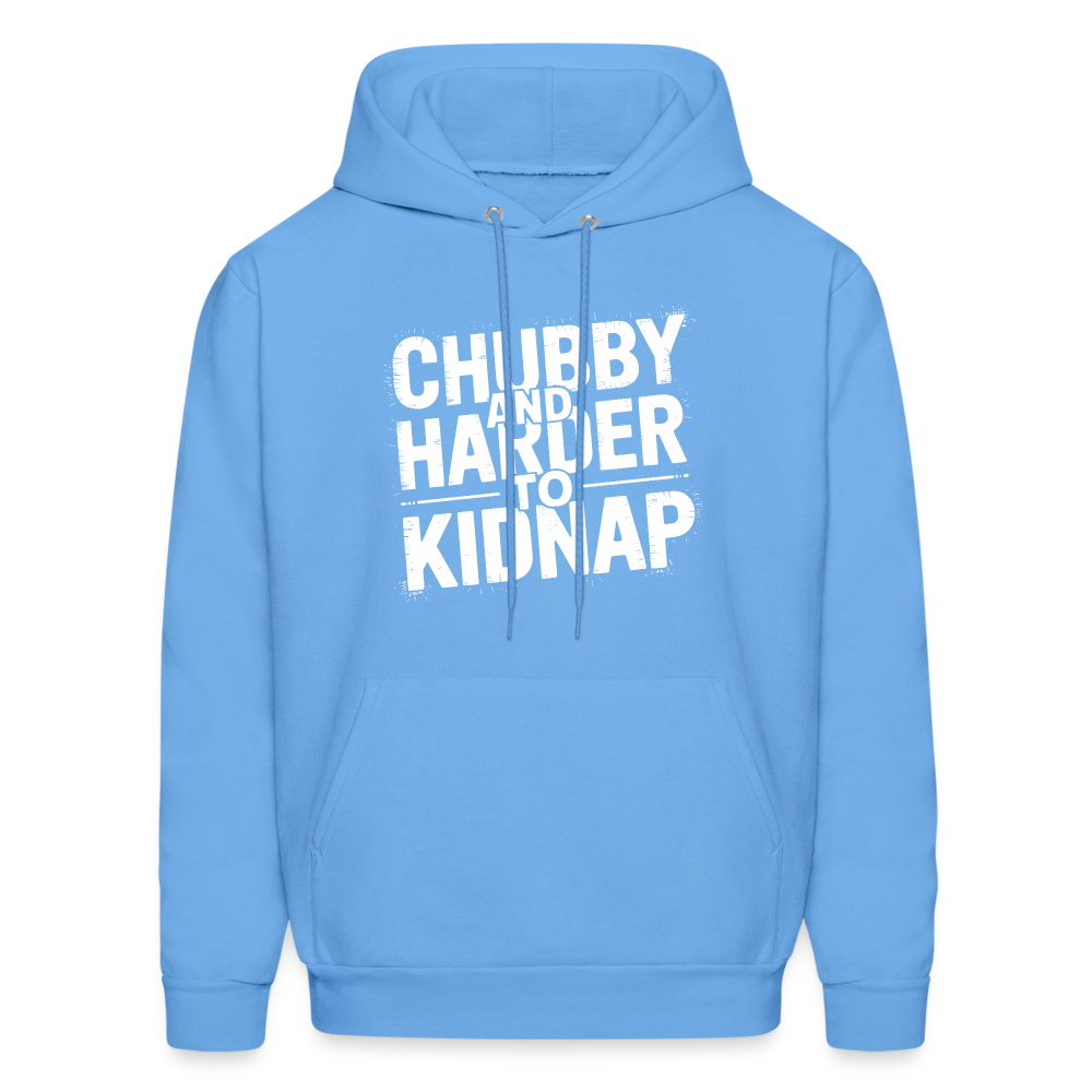 Chubby and Harder to Kidnap Hoodie - carolina blue