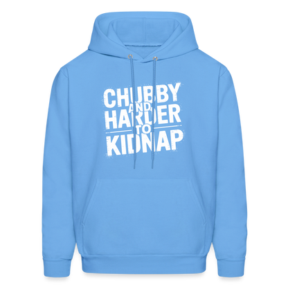 Chubby and Harder to Kidnap Hoodie - carolina blue