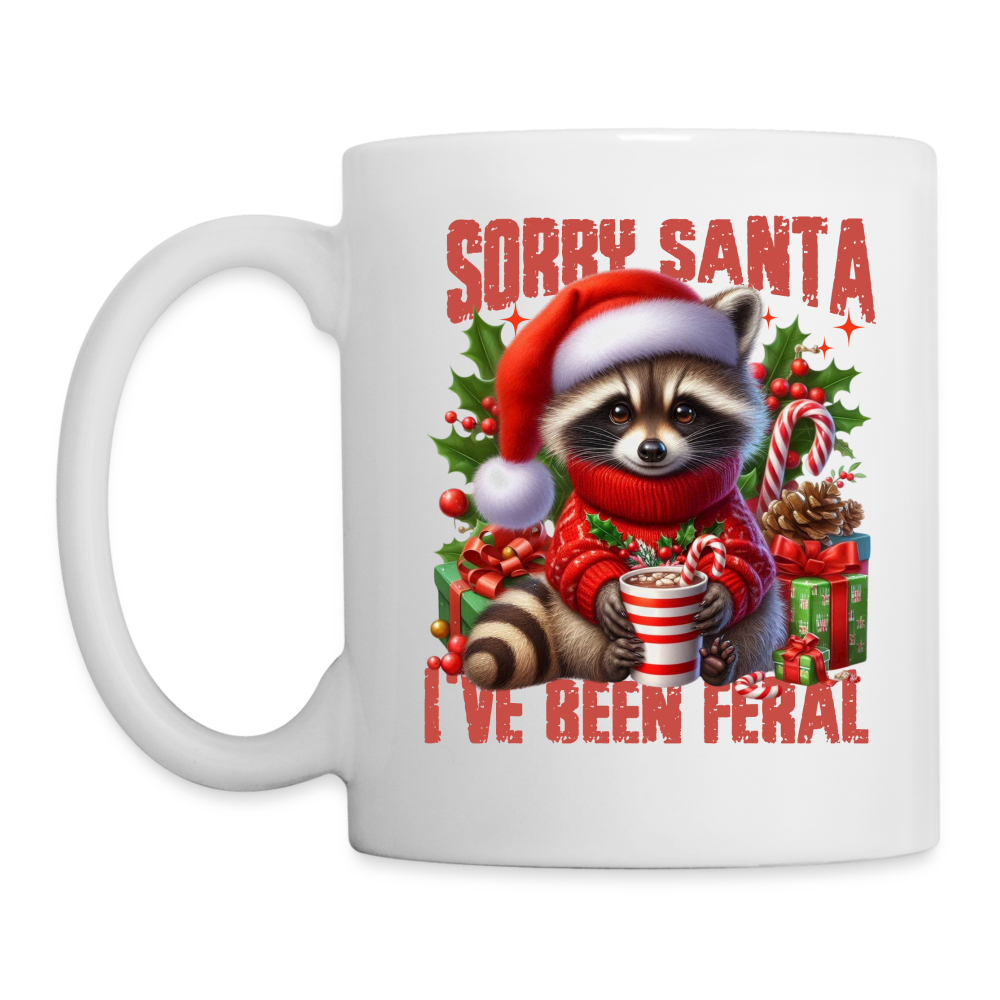 Sorry Santa I've Been Feral Coffee Mug - white