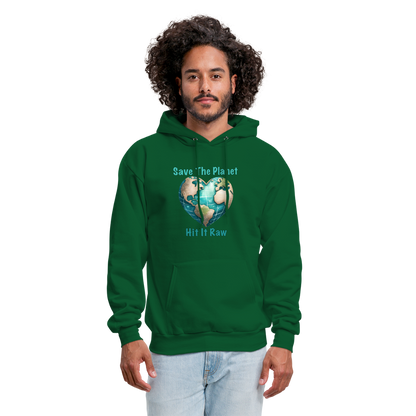 Save The Planet Hit It Raw Hoodie (Funny Environmental Awareness) - forest green