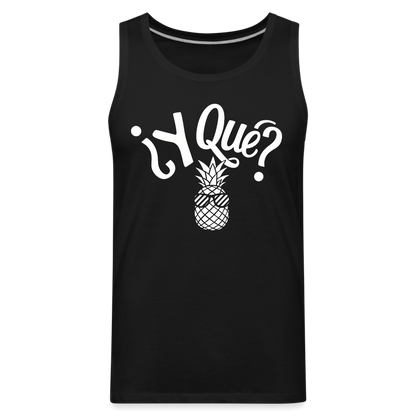 Y Que Piña (Latin Attitude) Men’s Premium Tank Top - black