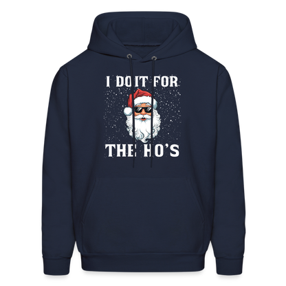 I Do It for the Ho's Hoodie (Santa Christmas) - navy