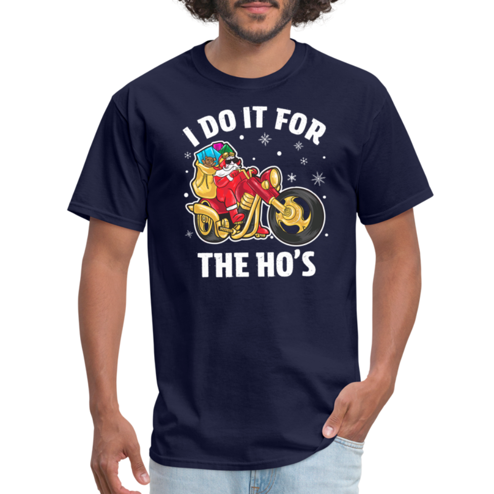 Christmas Biker Santa Riding Motorcycle I Do It For The Ho's T-Shirt - navy