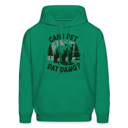 Can I Pet That Dawg Hoodie - kelly green