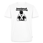 Sometimes All We Need Is a Hug Premium T-Shirt