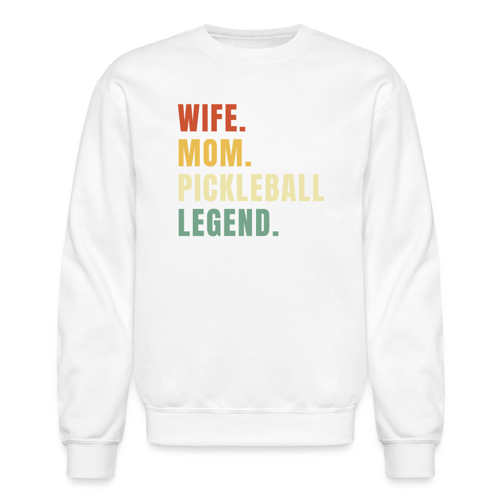 Wife Mom Pickleball Legend Sweatshirt - white