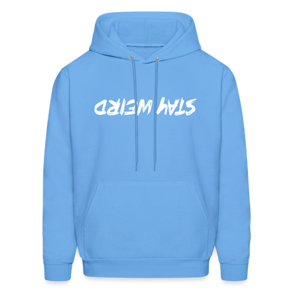 Stay Weird (Upside Down) Hoodie - carolina blue