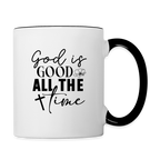 God is Good All The Time Coffee Mug