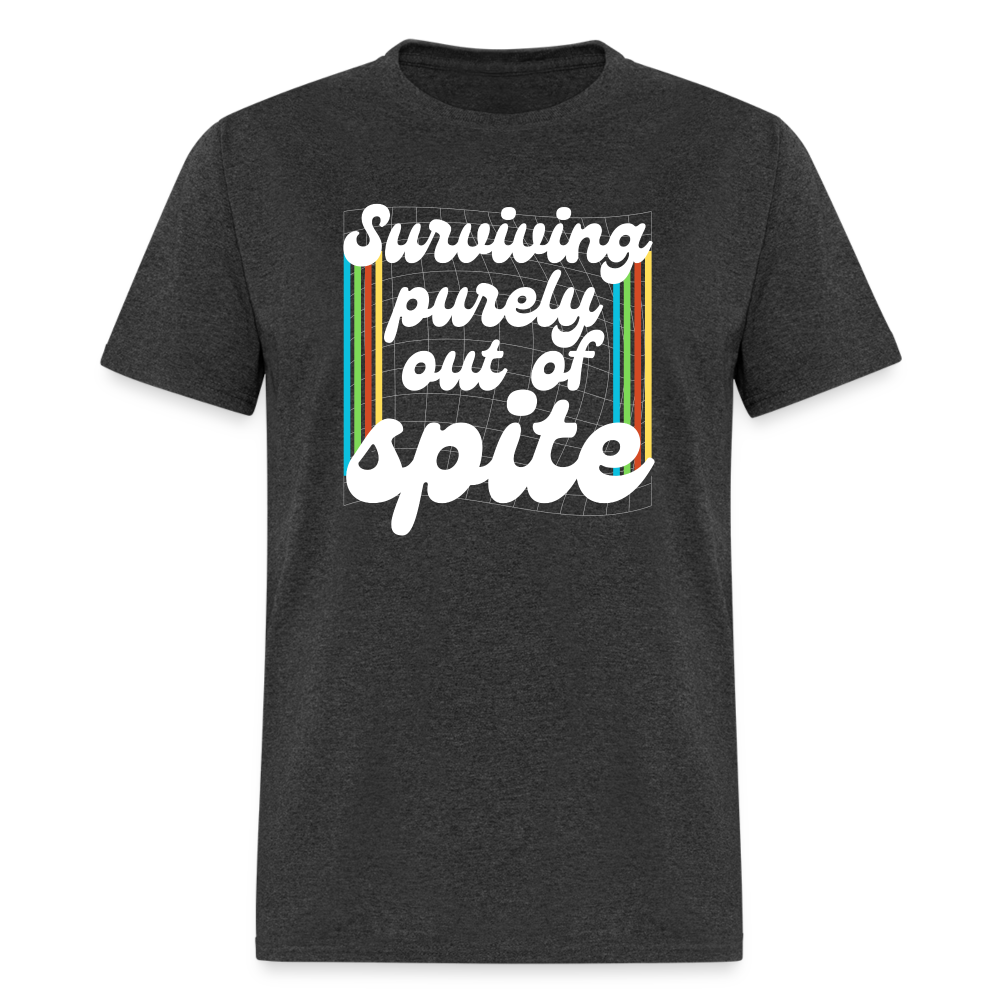 Surviving Purely Out Of Spite T-Shirt - heather black