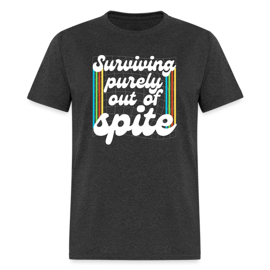 Surviving Purely Out Of Spite T-Shirt - heather black