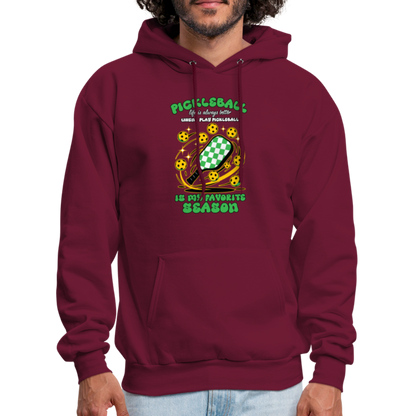 Pickleball Is My Favorite Season Hoodie - burgundy