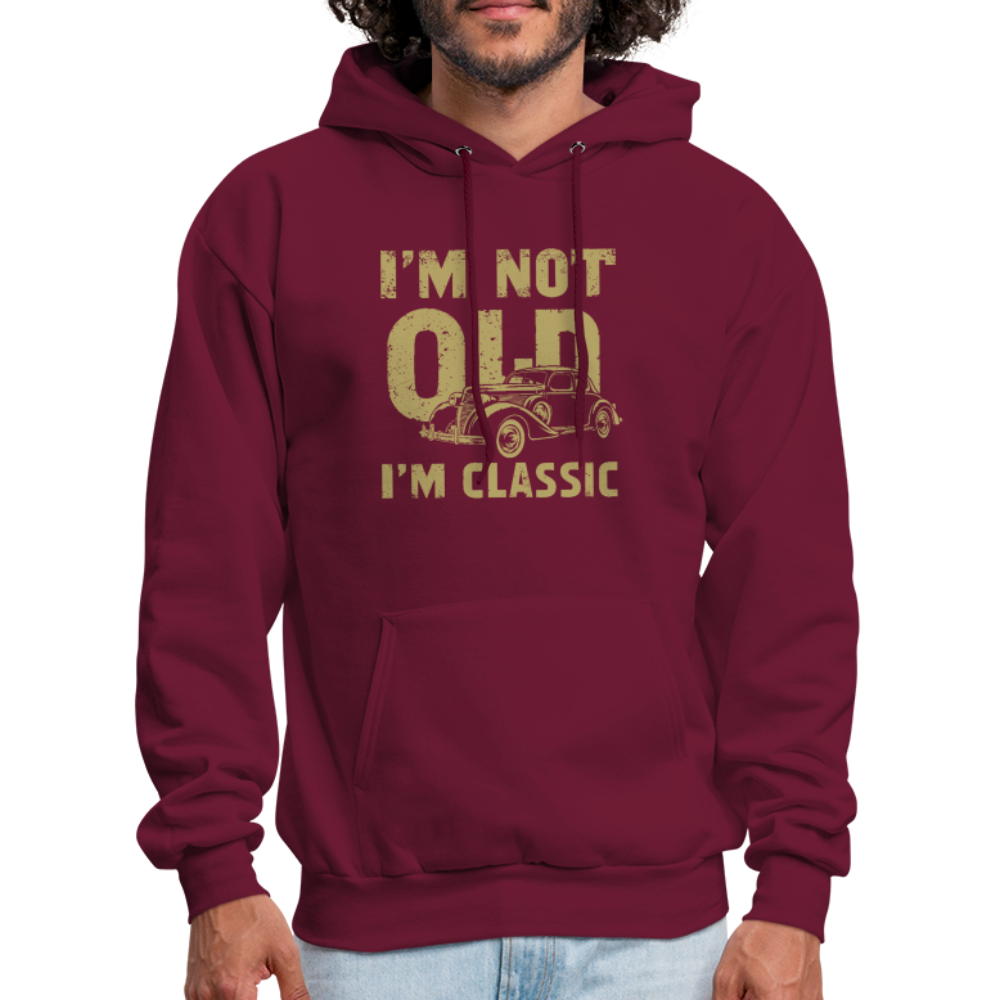 I'm Not Old I'M Classic Hoodie - burgundy