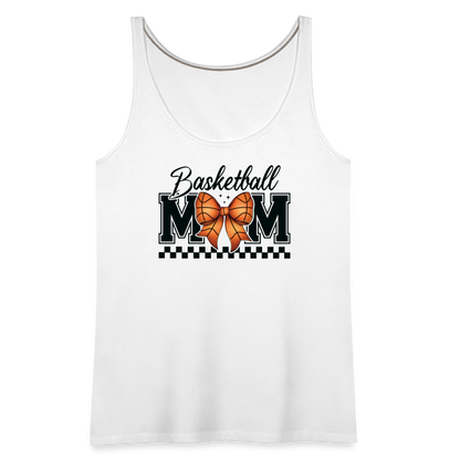 Basketball Mom Women’s Premium Tank Top - white