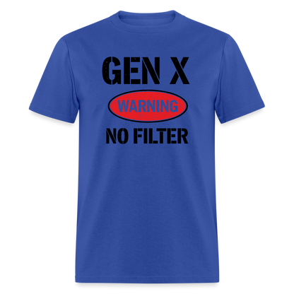 GEN-X Warning No Filter T-Shirt - royal blue