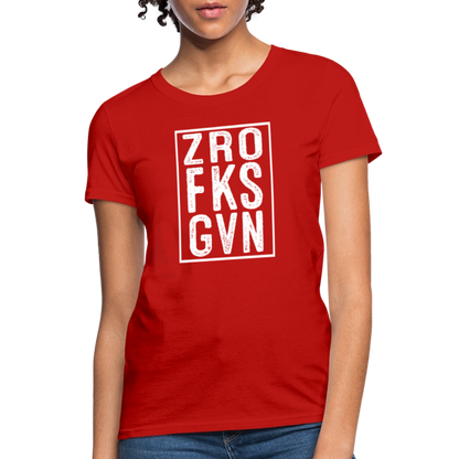 ZRO FKS GVN (Zero Fucks Given) Women's Contoured T-Shirt - red