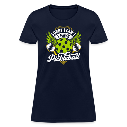 Sorry I can't I Have Pickleball Women's Contoured T-Shirt - navy