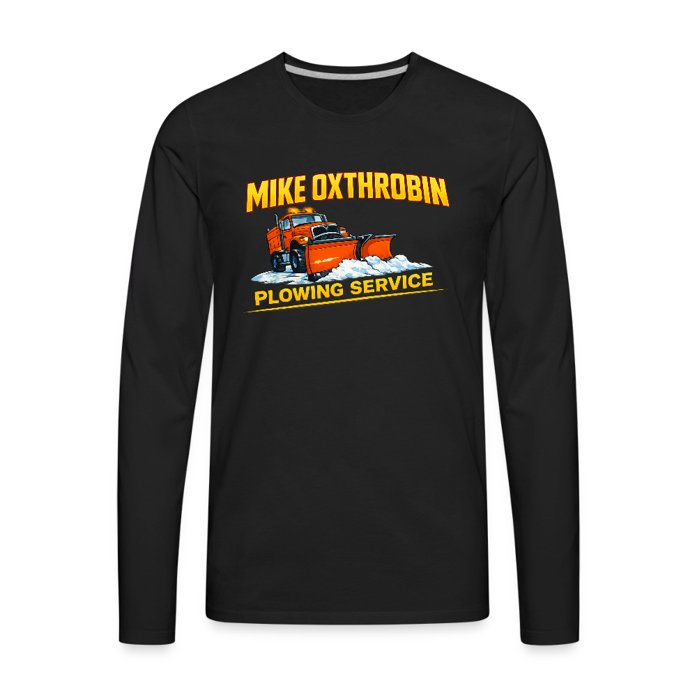 Mike Oxthrobin Plowing Service Men’s Long Sleeve T-Shirt – Funny Adult Humor Color: black