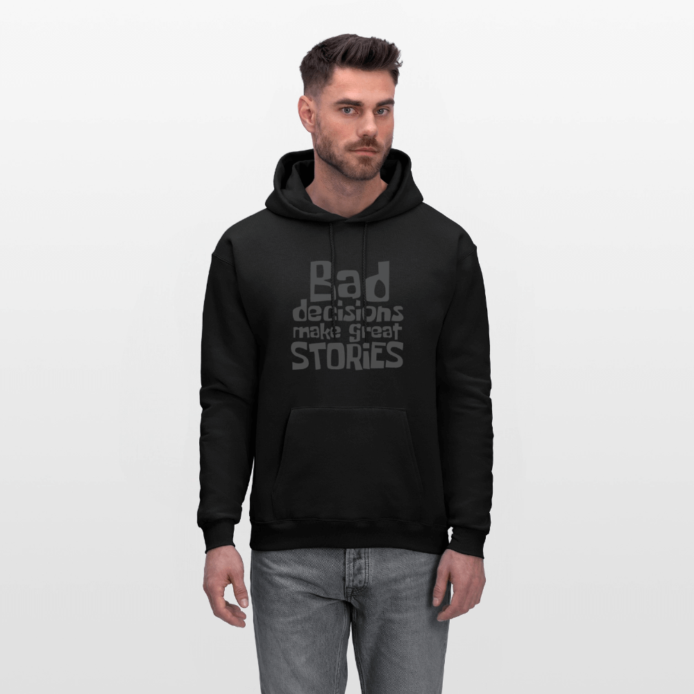 Bad Decisions Make Great Stories Hoodie (Grey Letters) Color: heather gray