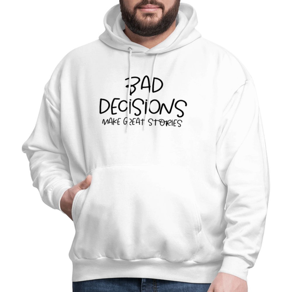 Bad Decisions Make Great Stories Hoodie Color: heather gray