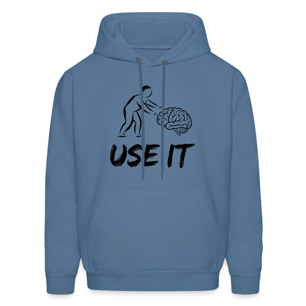 Funny You Have A Brain Use It (Sarcastic Humor) Hoodie - denim blue