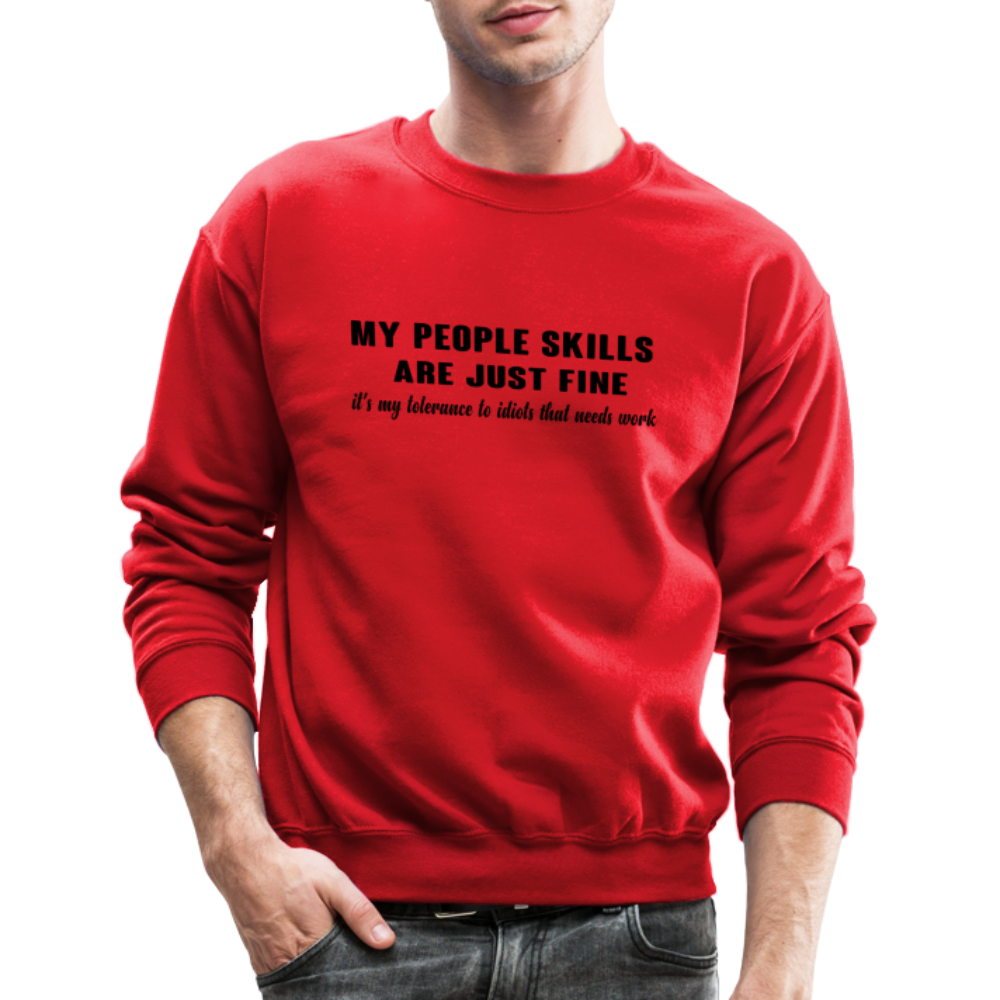 It's My Tolerance To Idiots That Needs Work Sweatshirt - red