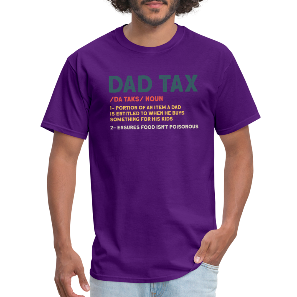 Dad Tax Definition T-Shirt (Da Taks / Noun) - purple