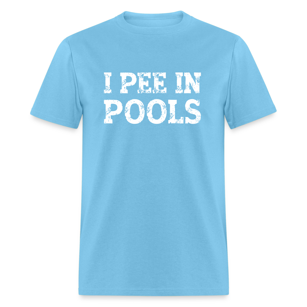 I Pee In Pools T-Shirt - aquatic blue