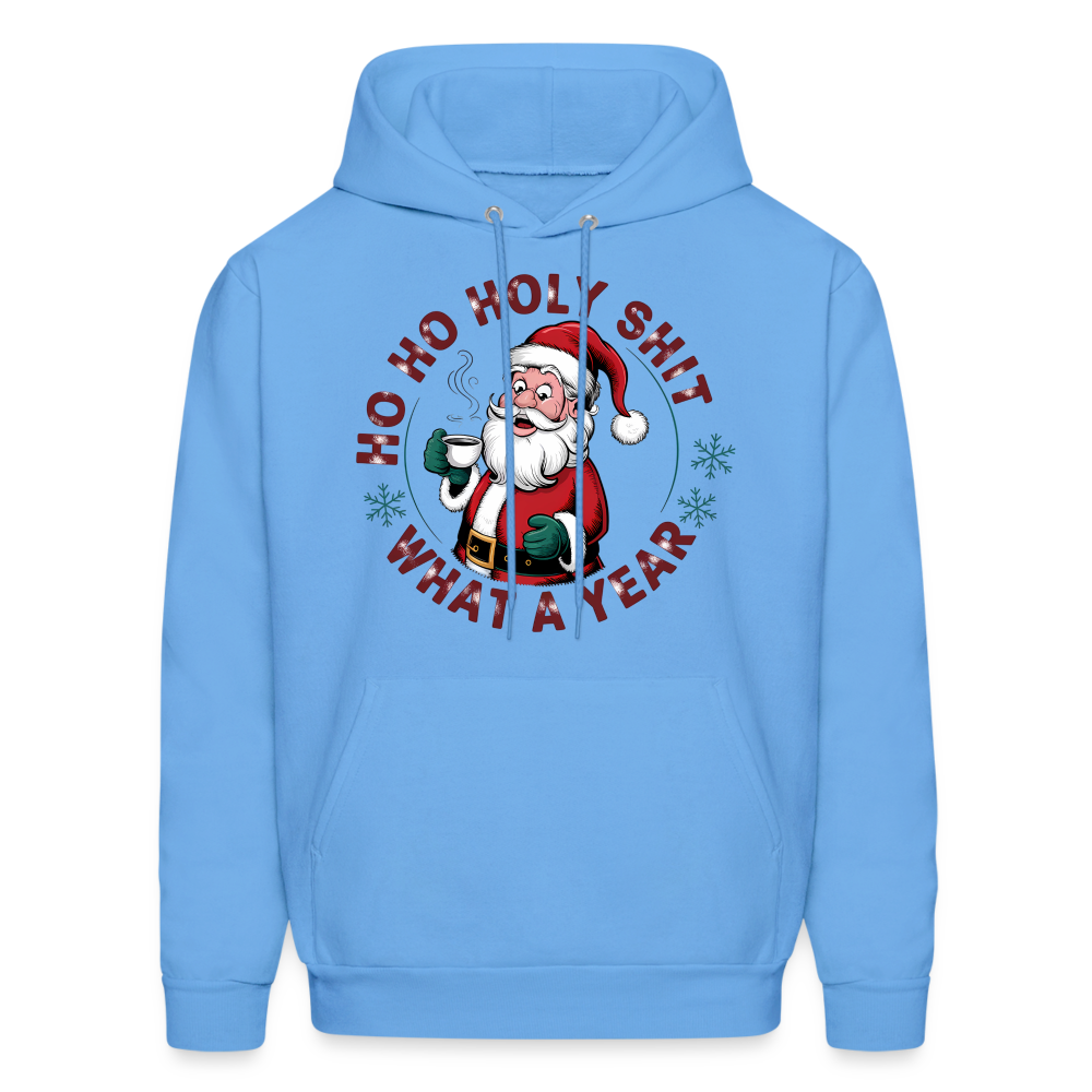 Ho Ho Holy Shit What A Year (Funny Christmas Santa) Hoodie - carolina blue