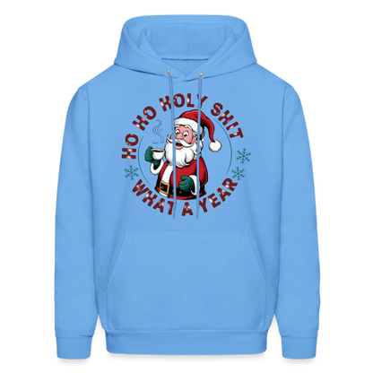 Ho Ho Holy Shit What A Year (Funny Christmas Santa) Hoodie - carolina blue