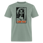 I Saw That (Jesus Saw That, Smirk) T-Shirt