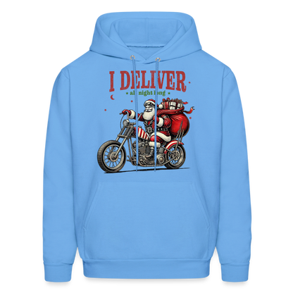 Biker Santa - I Deliver All Night Long (Naughty Christmas) Hoodie - carolina blue