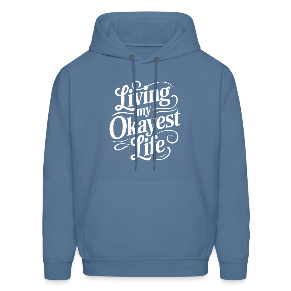 Living My Okayest Life Hoodie - denim blue