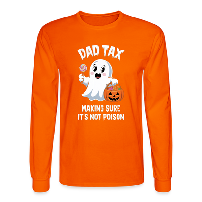 Dad Tax (Halloween) Long Sleeve T-Shirt - orange